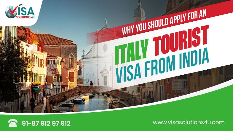 Top Reasons to Apply for an Italy Tourist Visa from India in 2025